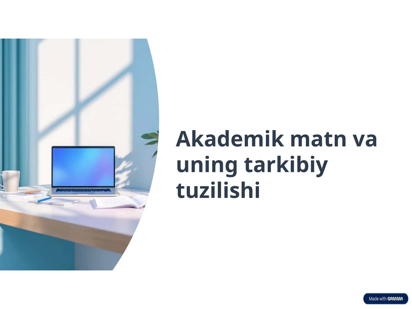 Akademik matn va uning tarkibiy tuzilishi 1