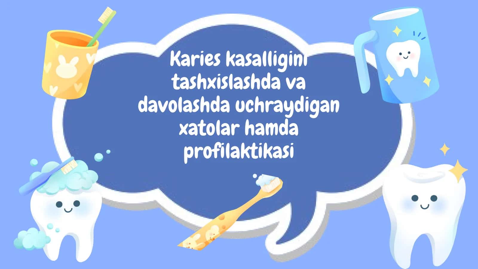 Karies kasalligini tashxislashda va davolashda uchraydigan xato va asoratlar. Profilaktikasi 1