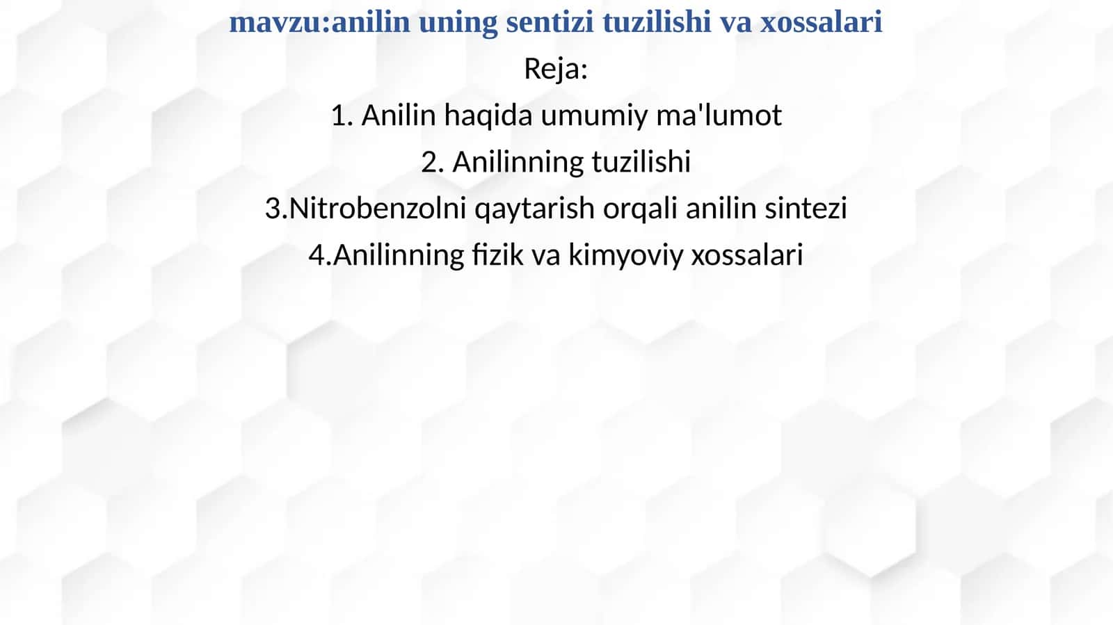 anilin uning sentizi tuzilishi va xossalari 1