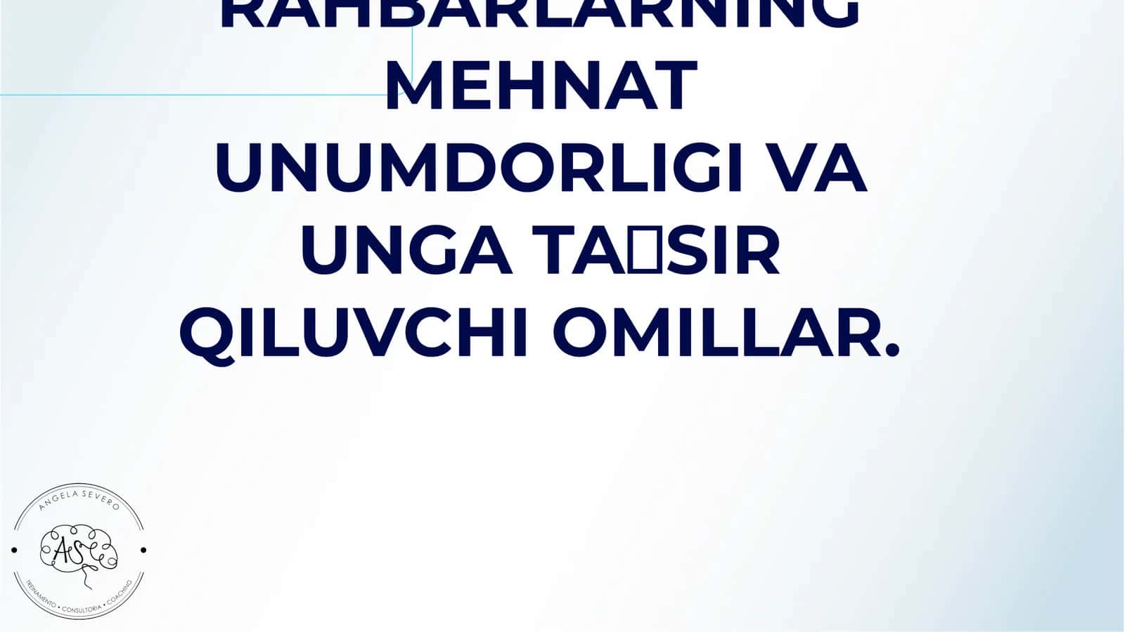 TA’LIM MUASSASASIDA RAHBARLARNING MEHNAT UNUMDORLIGI VA UNGA TA’SIR QILUVCHI OMILLAR 1