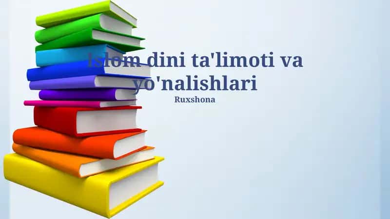 Islom dini ta'limoti va yo'nalishlari 1