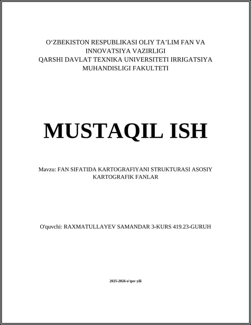 FAN SIFATIDA KARTOGRAFIYANI STRUKTURASI ASOSIY KARTOGRAFIK FANLAR 1