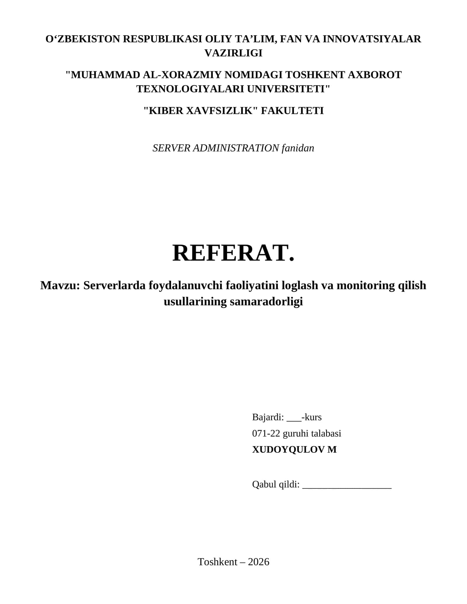 Serverlarda foydalanuvchi faoliyatini loglash va monitoring qilish usullarining samaradorligi 1