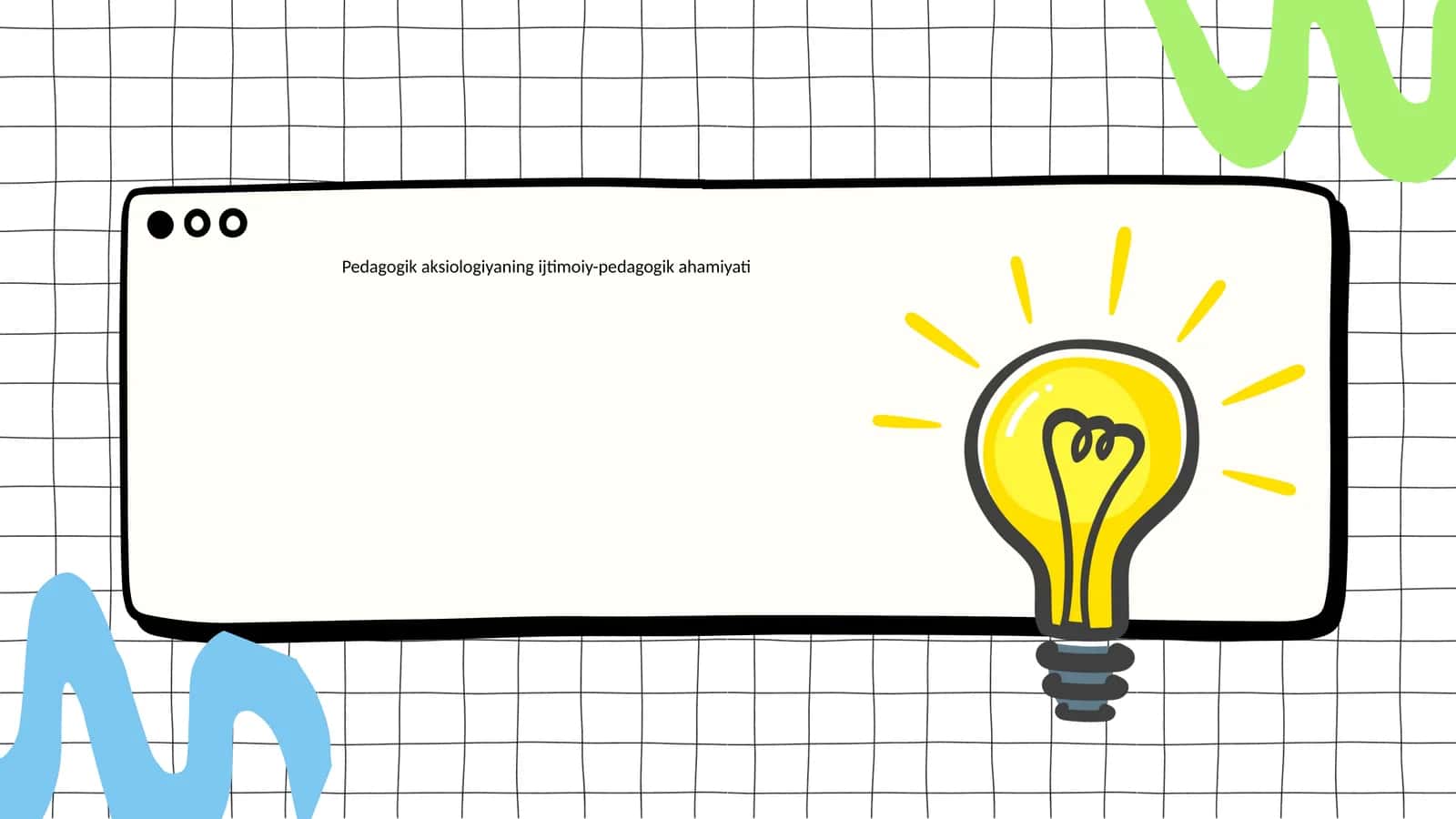 Pedagogik aksiologiyaning ijtimoiy-pedagogik ahamiyati 1