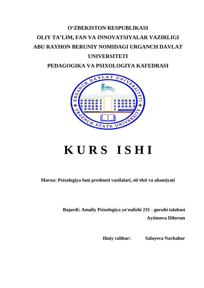 Psixologiya fani predmeti vazifalari, ob'ekti va ahamiyati    kurs ishi                         Psixologiya fani predmeti vazifalari, ob'ekti va ahamiyati 1