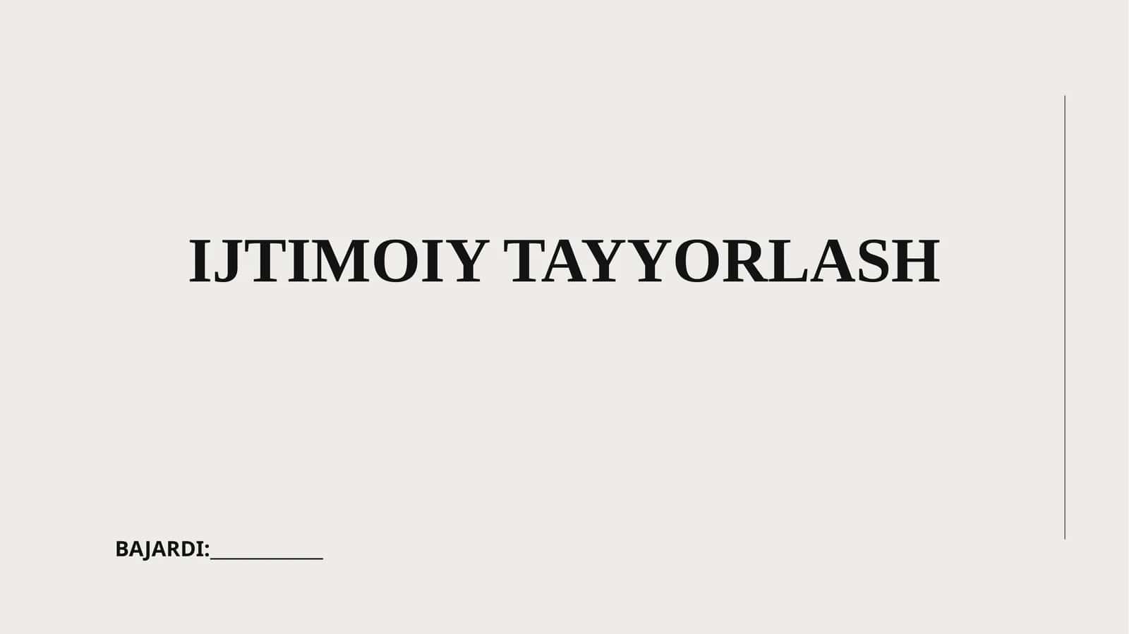 IJTIMOIY TAYYORLASH 1