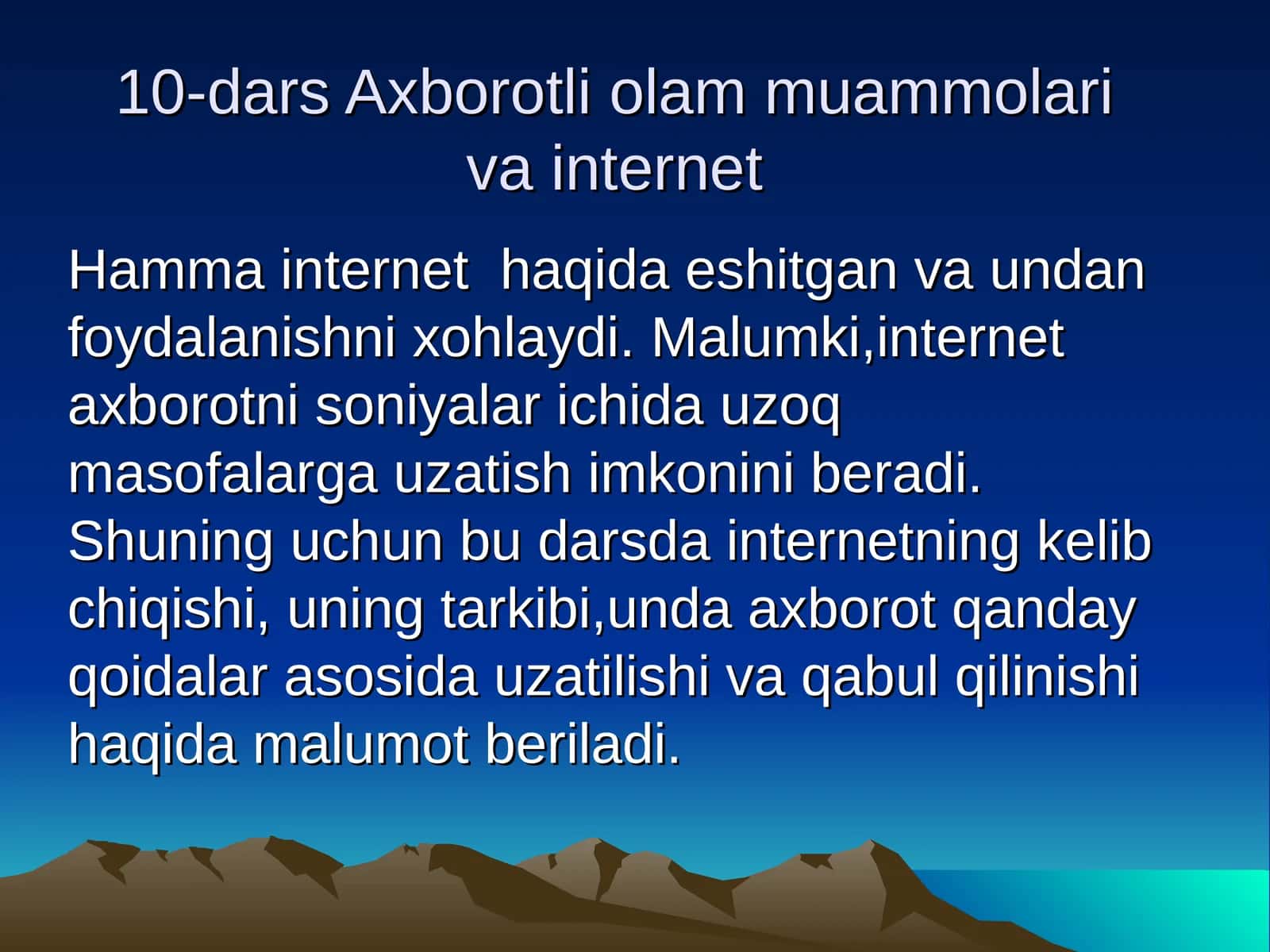 10-dars Axborotli olam muammolari va internet 1