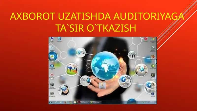 Axborot uzatishda auditoriyaga ta`sir o`tkazish 1