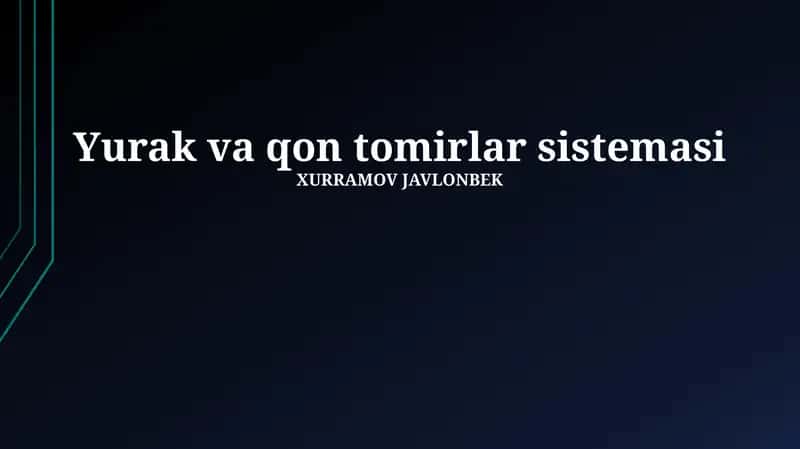 Yurak va qon tomirlar sistemasi 1