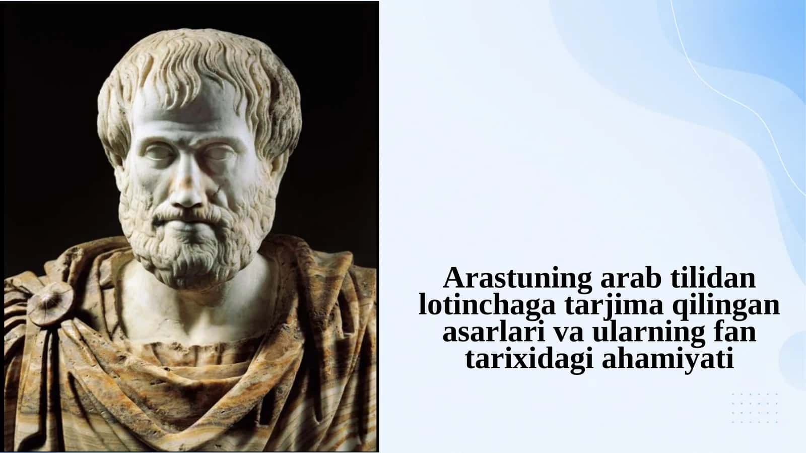 Arastuning arab tilidan lotinchaga tarjima qilingan asarlari va ularning fan tarixi 1