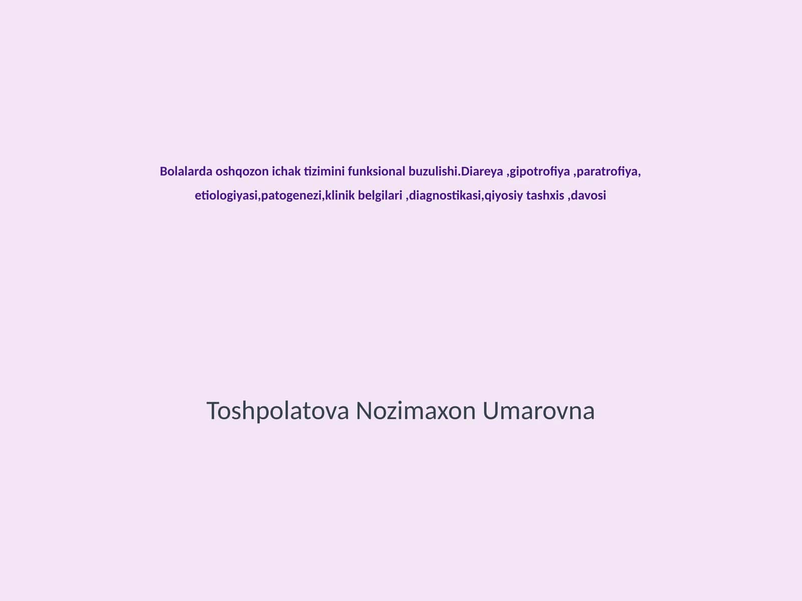 Bolalarda oshqozon ichak tizimini funksional buzulishi 1