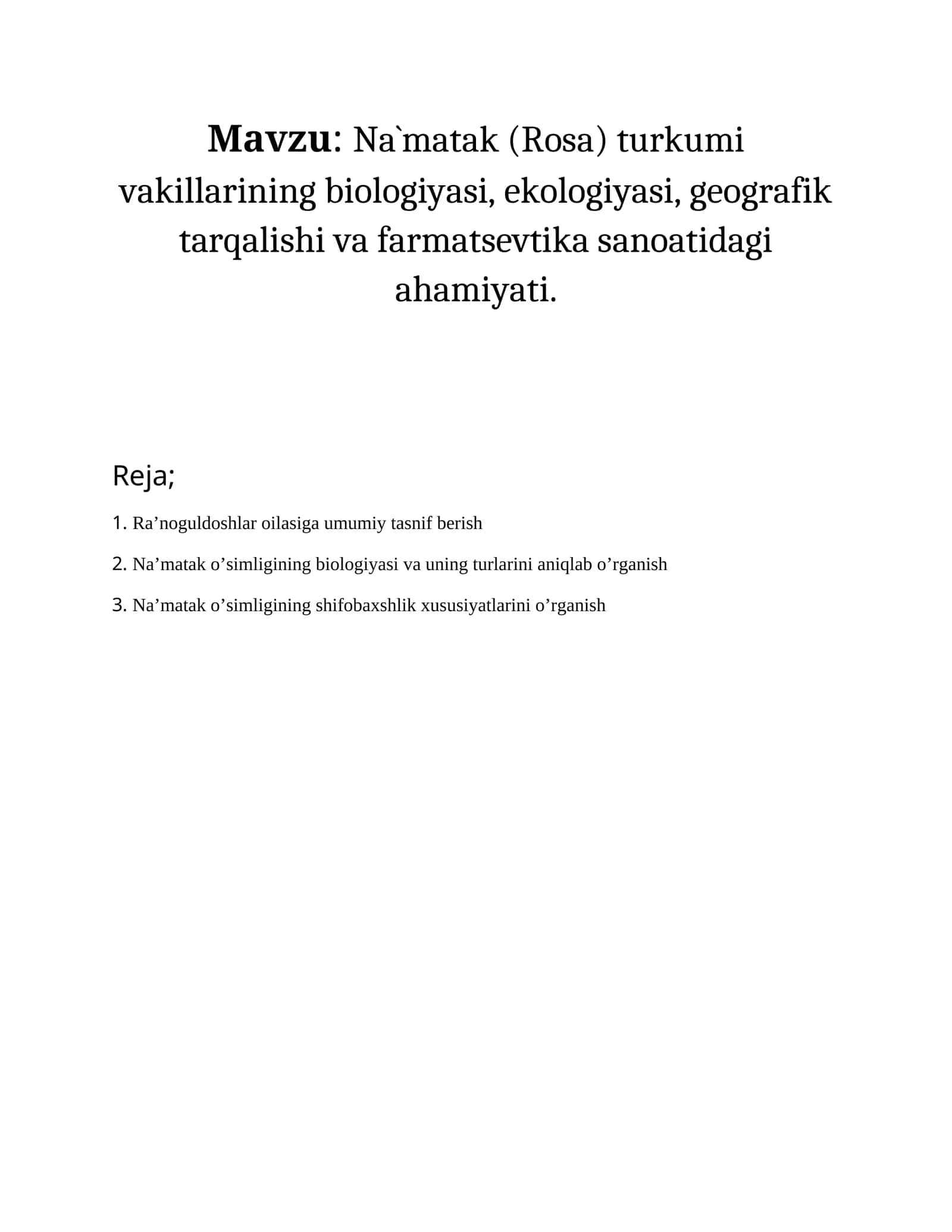 Na`matak (Rosa) turkumi vakillarining biologiyasi 1