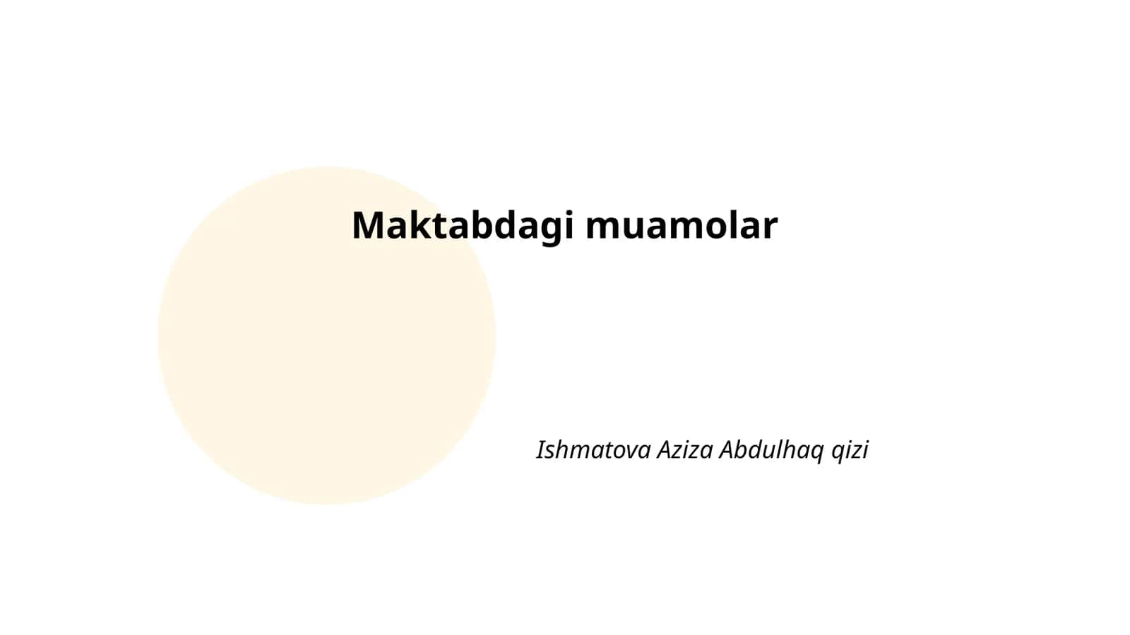 Maktabdagi muamolar 1