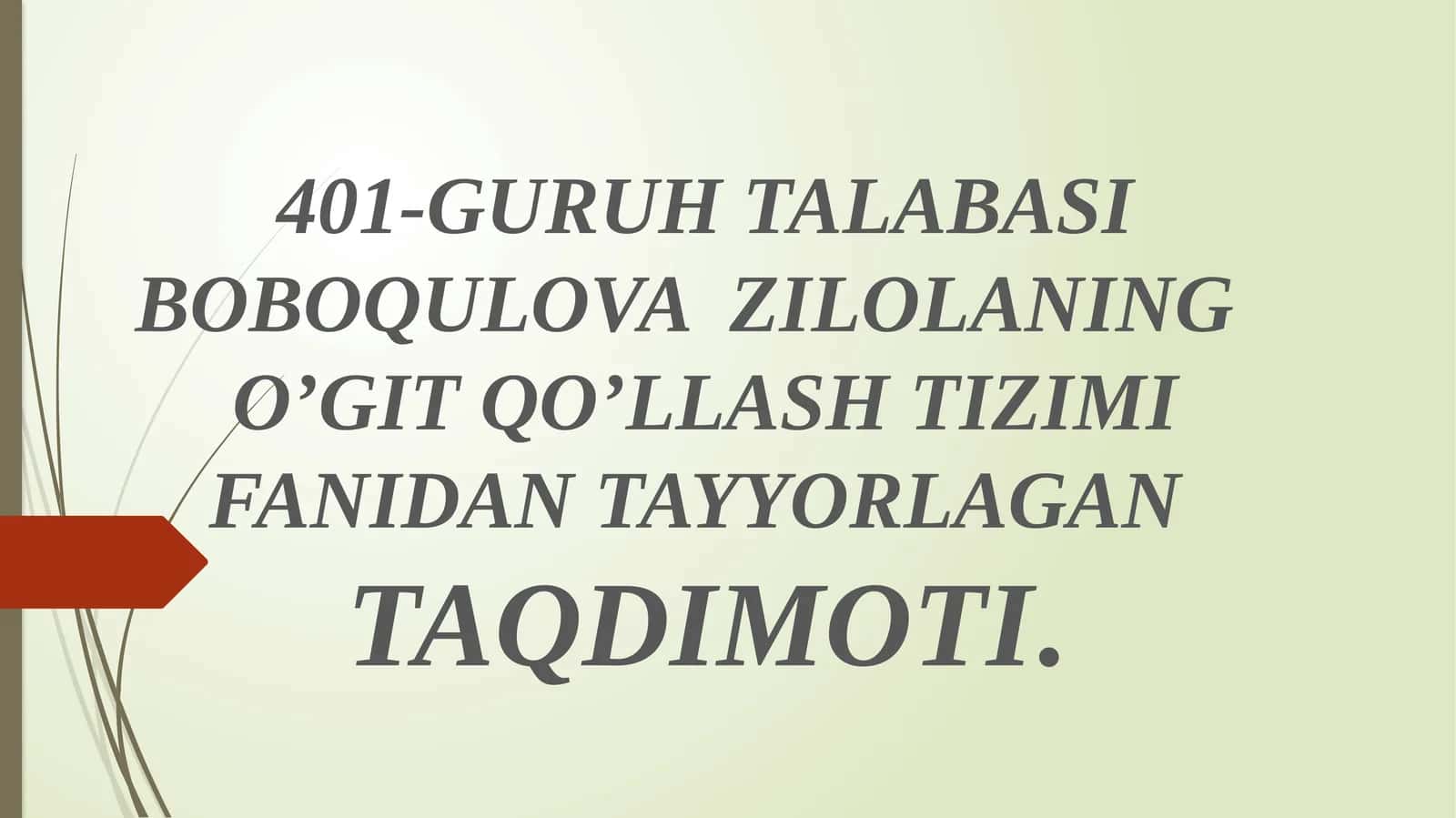 GURUH TALABASI BOBOQULOVA ZILOLANING O’GIT QO’LLASH TIZIMI FANIDAN TAYYORLANGAN TAQDIMOT 1