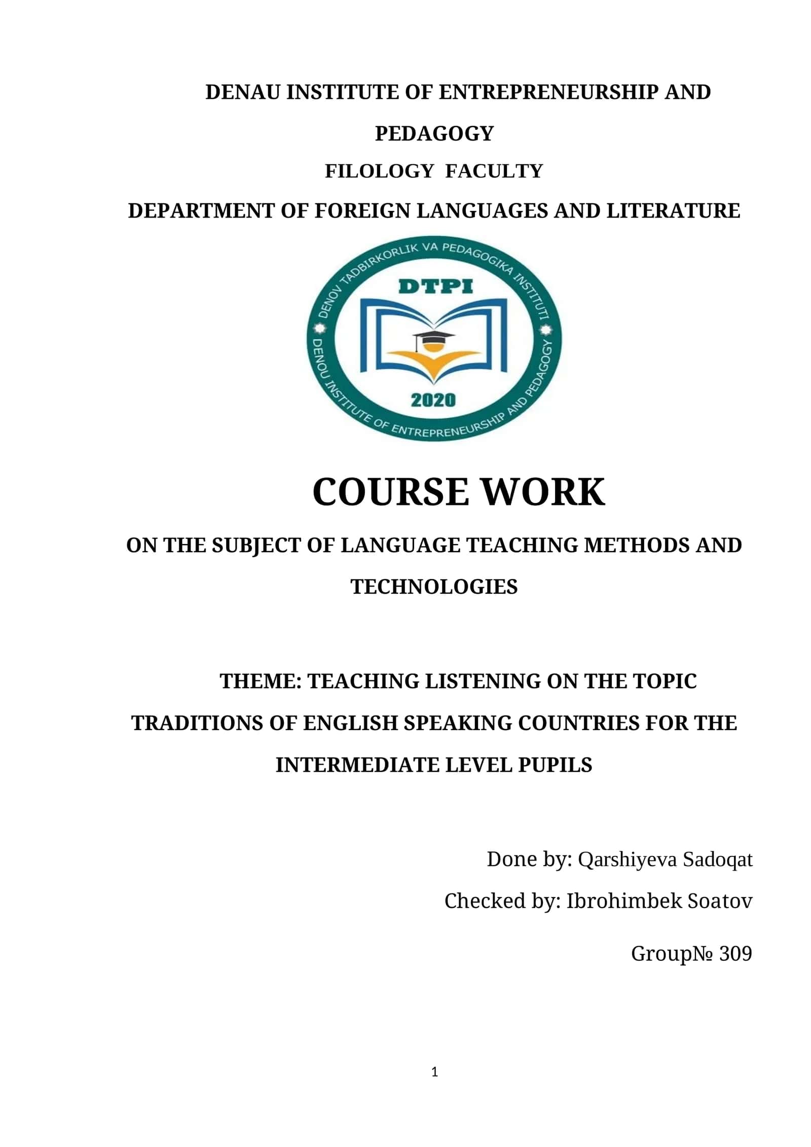 TEACHING LISTENING ON THE TOPIC TRADITIONS OF ENGLISH SPEAKING COUNTRIES FOR THE INTERMEDIATE LEVEL PUPILS 1