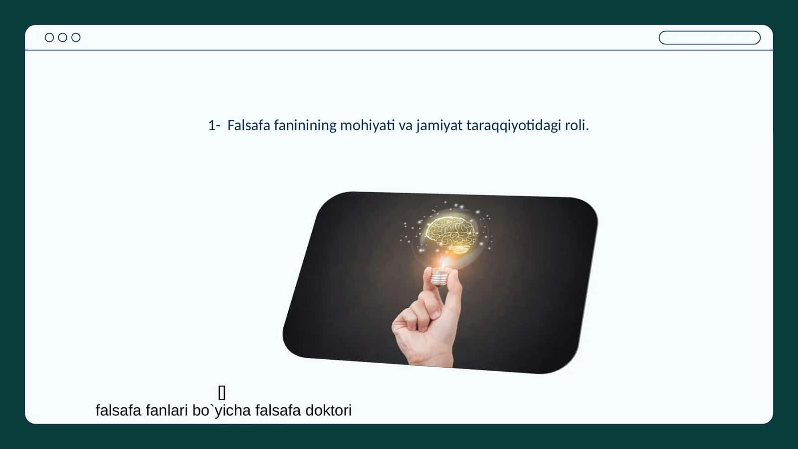 Falsafa faninining mohiyati va jamiyat taraqqiyotidagi roli 1