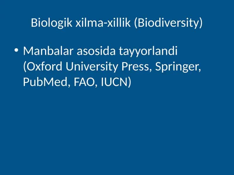 Biologik xilma-xillik (Biodiversity) 1