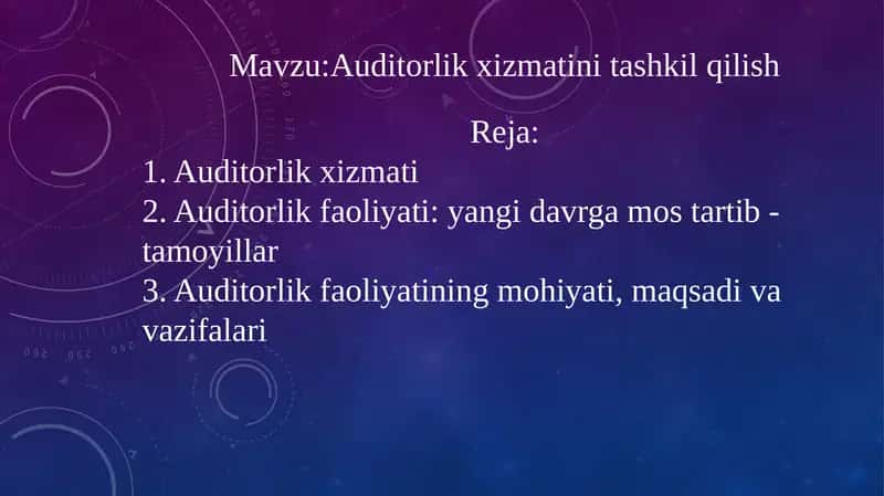 Auditorlik xizmatini tashkil qilish 1