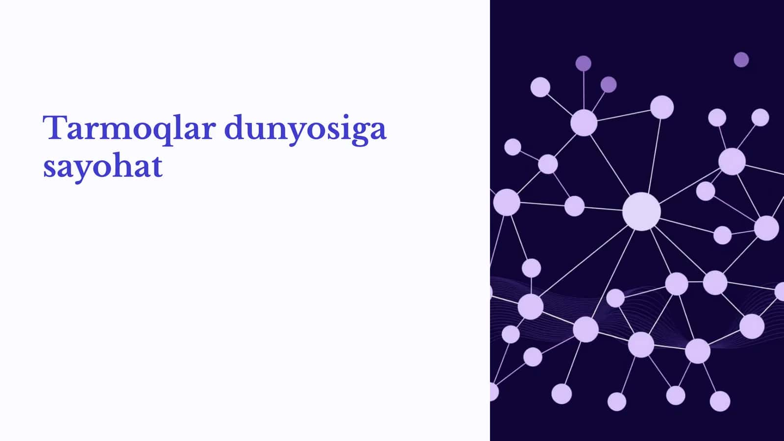 Tarmoqlar Dunyosiga Sayohat 1