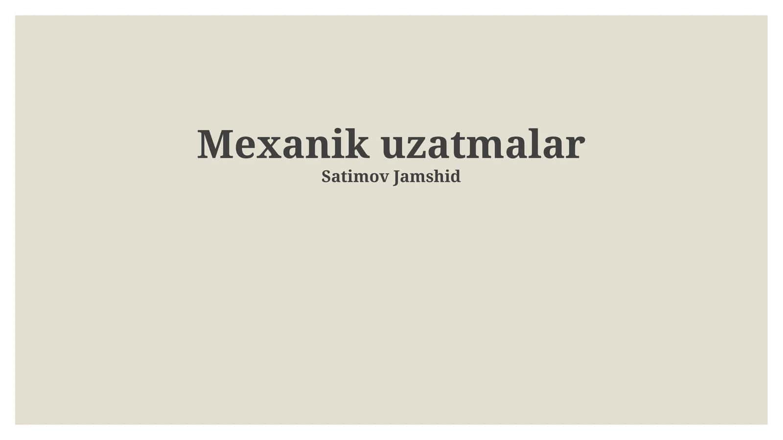 Mexanik uzatmalar 1