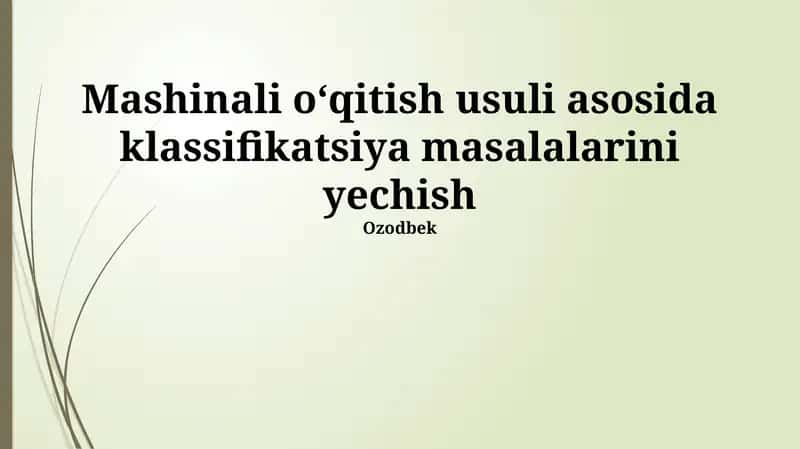 Mashinali Ta'lim Modelini Tayyorlash 1