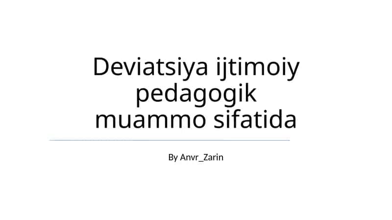 Deviatsiya ijtimoiy pedagogik muammo sifatida 1