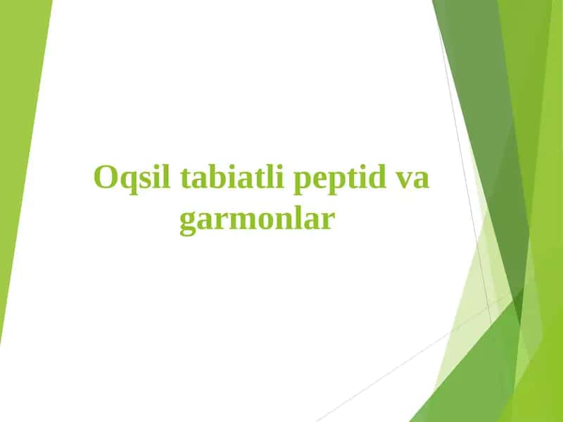 Oqsil tabiatli peptid va garmonlar 1