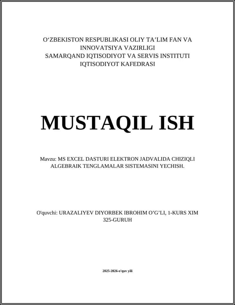 MS EXCEL DASTURI ELEKTRON JADVALIDA CHIZIQLI ALGEBRAIK TENGLAMALAR SISTEMASINI YECHISH 1