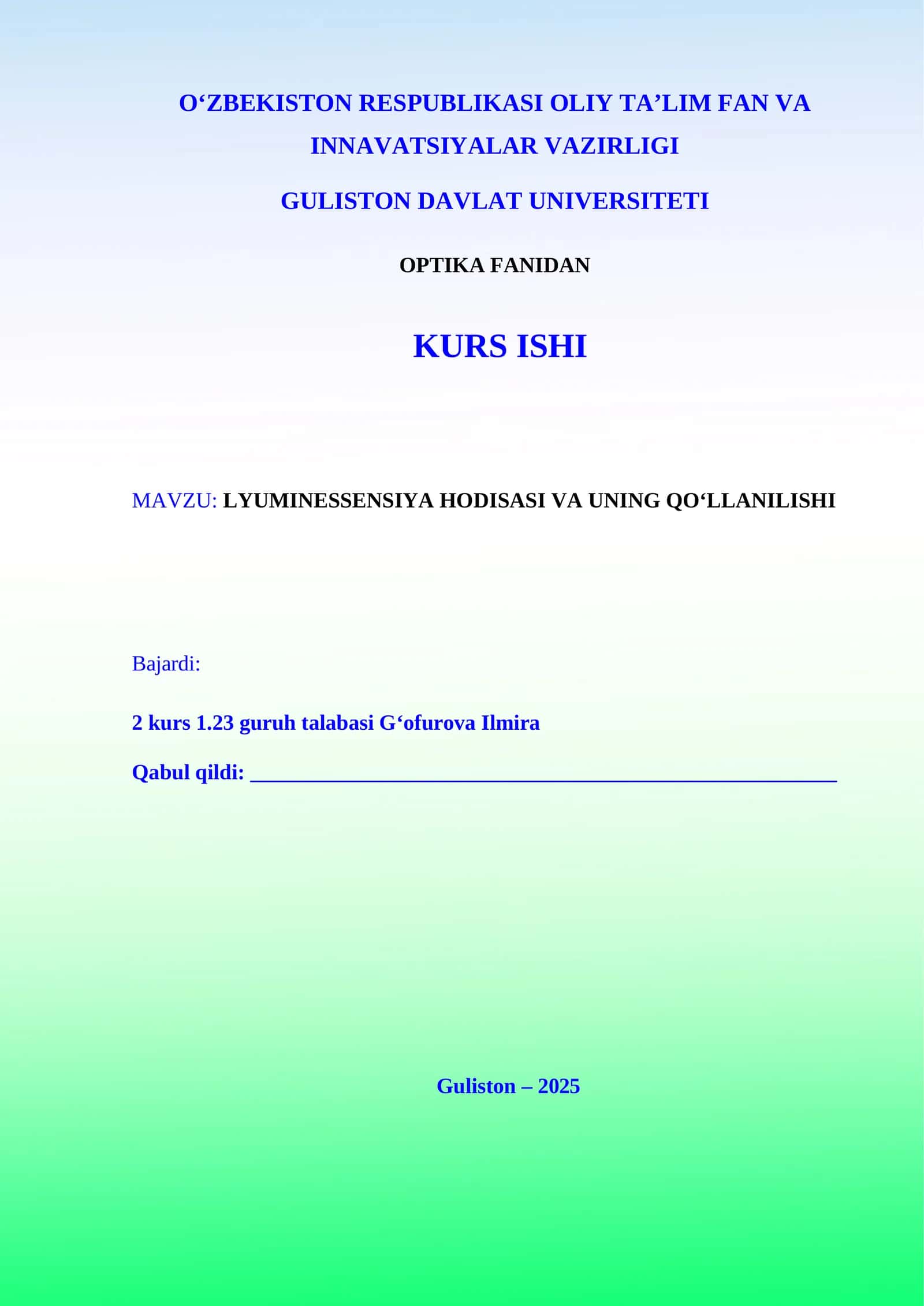 LYUMINESSENSIYA HODISASI VA UNING QO‘LLANILISHI 1