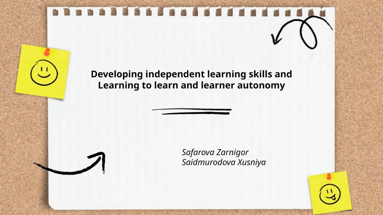 Developing independent learning skills and Learning to learn and learner autonomy 1