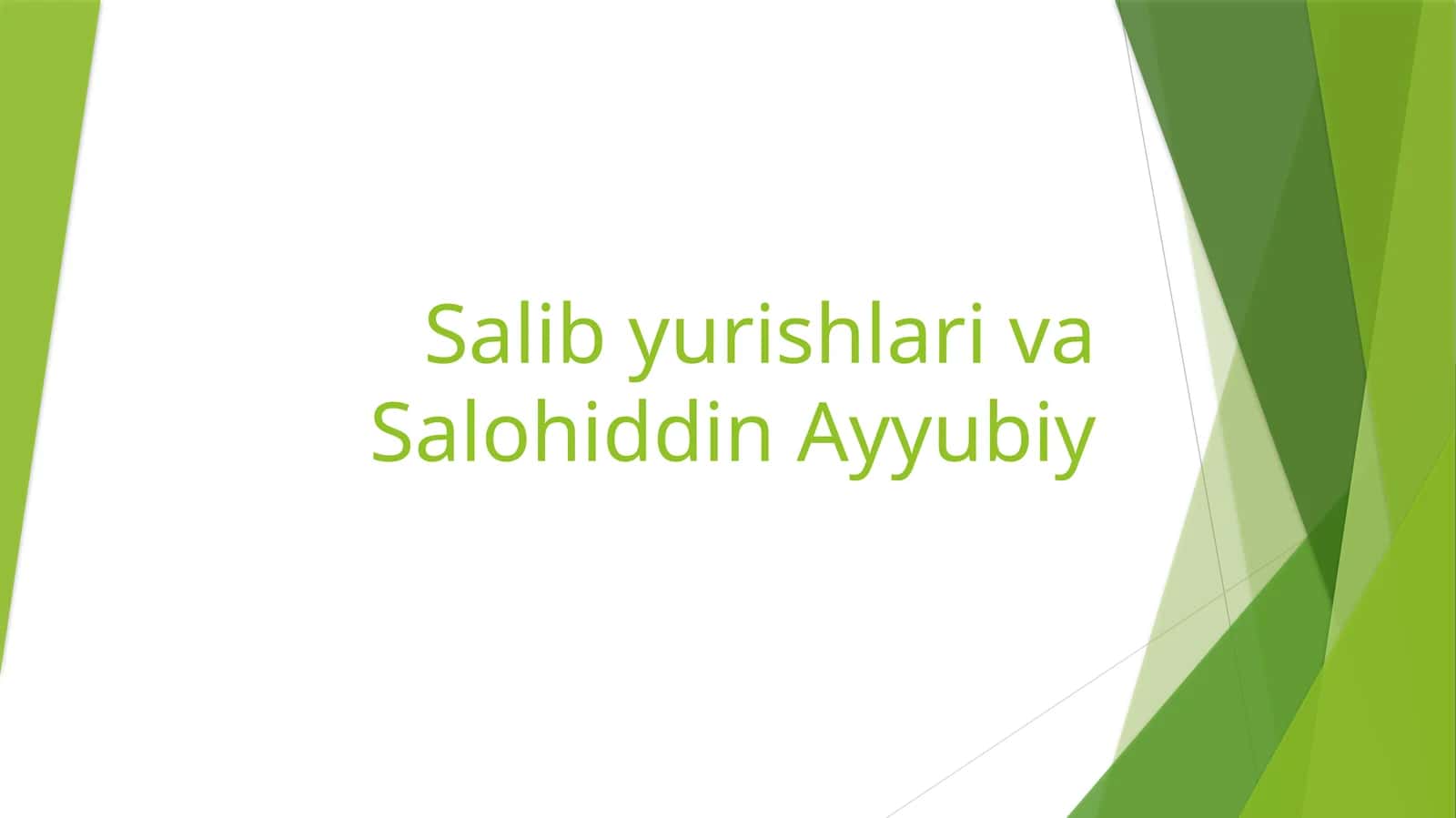 Salib yurishlari va Salohiddin Ayyubiy 1