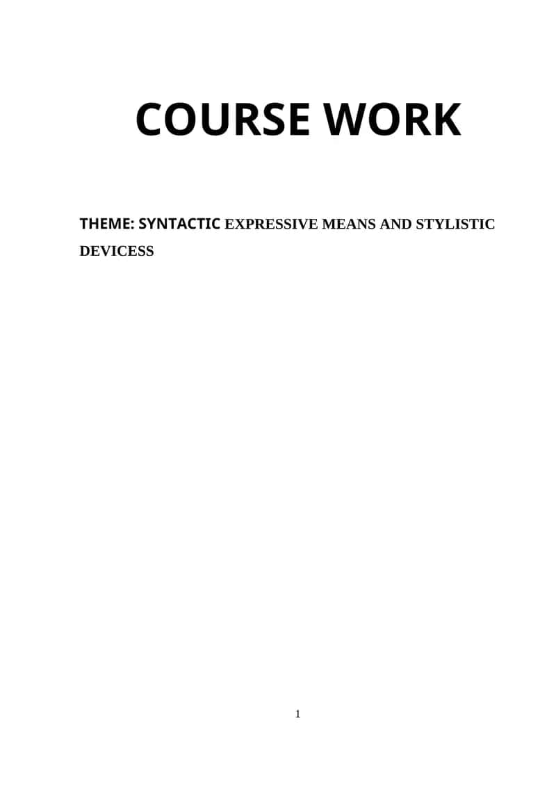 SYNTACTIC EXPRESSIVE MEANS AND STYLISTIC DEVICES 1