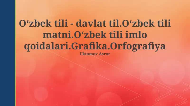 Oʻzbek tili imlo qoidalari va orfografiyasi 1