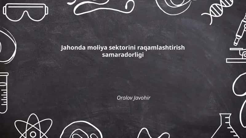 Jahonda moliya sektorini raqamlashtirish samaradorligi 1