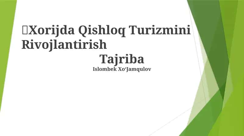 Xorijda Qishloq Turizmini Rivojlantirish 1