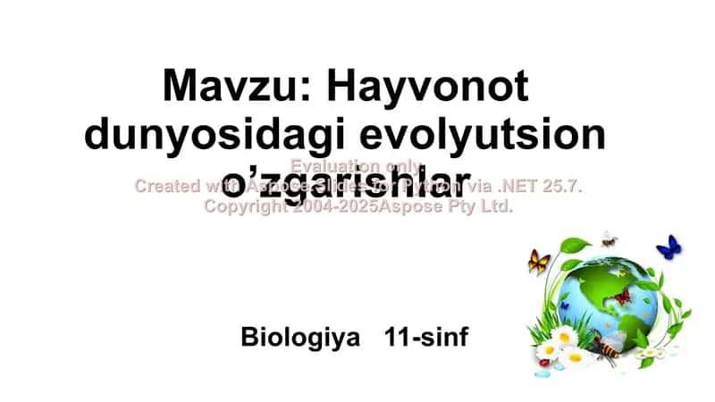 Hayvonot dunyosidagi evolyutsion o’zgarishlar 1