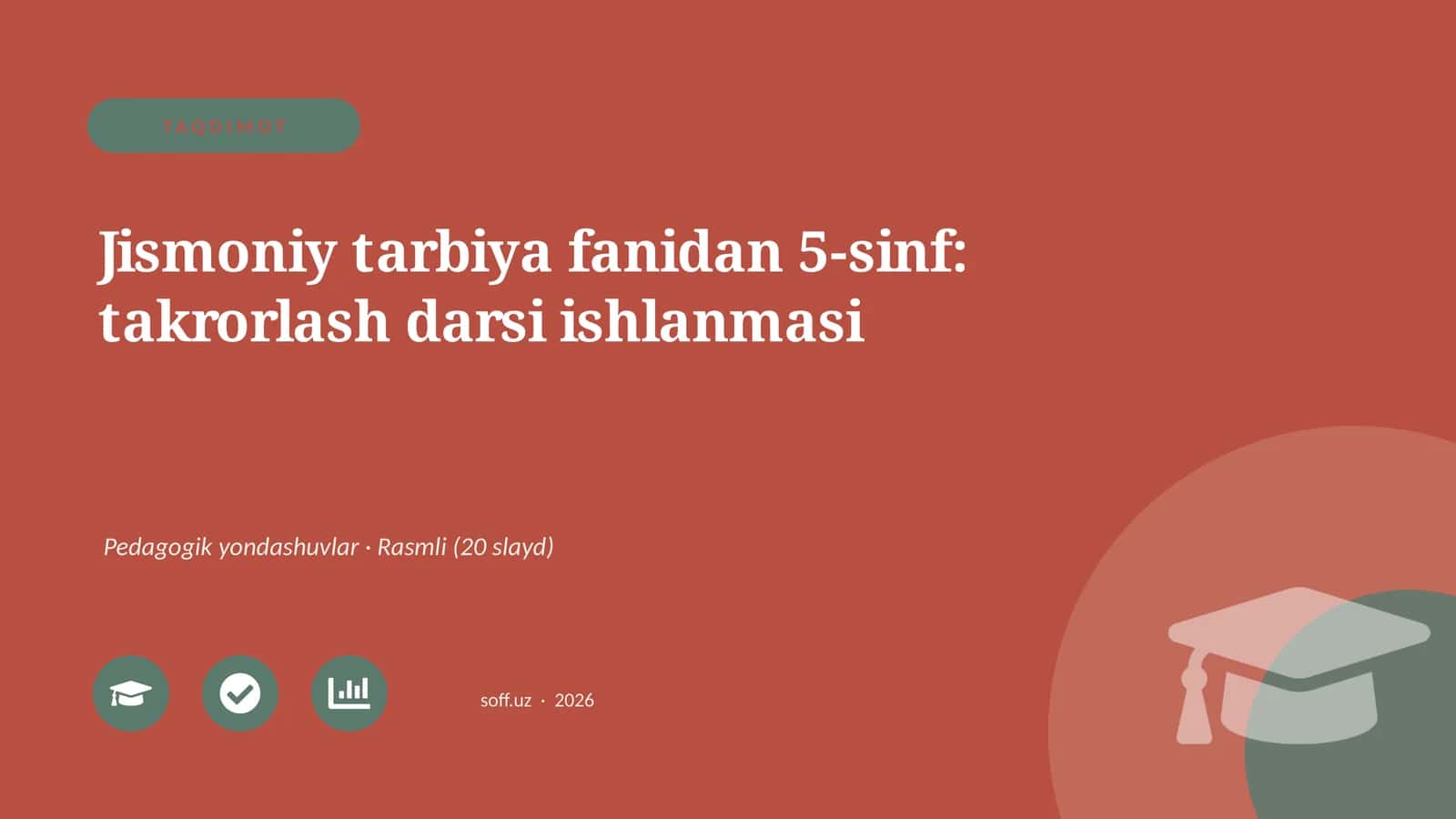 Jismoniy tarbiya fanidan 5-sinf: takrorlash darsi ishlanmasi 1