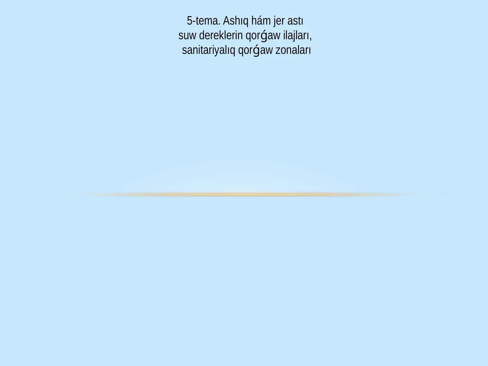 Ashıq hám jer astı suw dereklerin qorǵaw ilajları 1