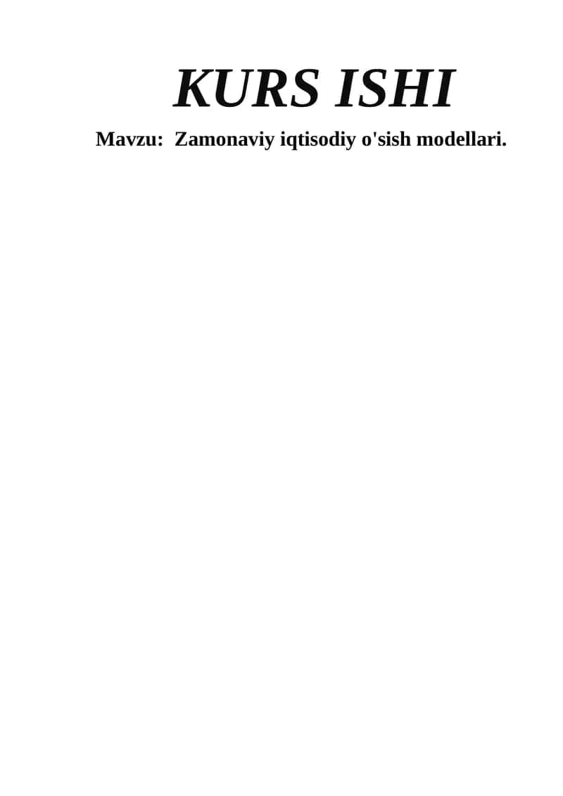 Zamonaviy iqtisodiy o'sish modellari. 1