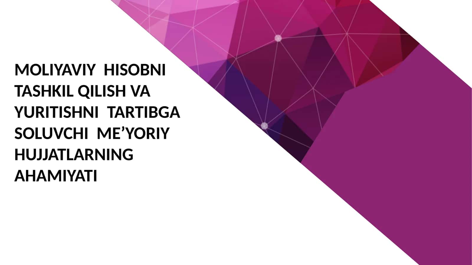 Moliyaviy hisobni tashkil qilish va yuritishni tartibga soluvchi meʼyoriy hujjatlarining ahamiyati 1