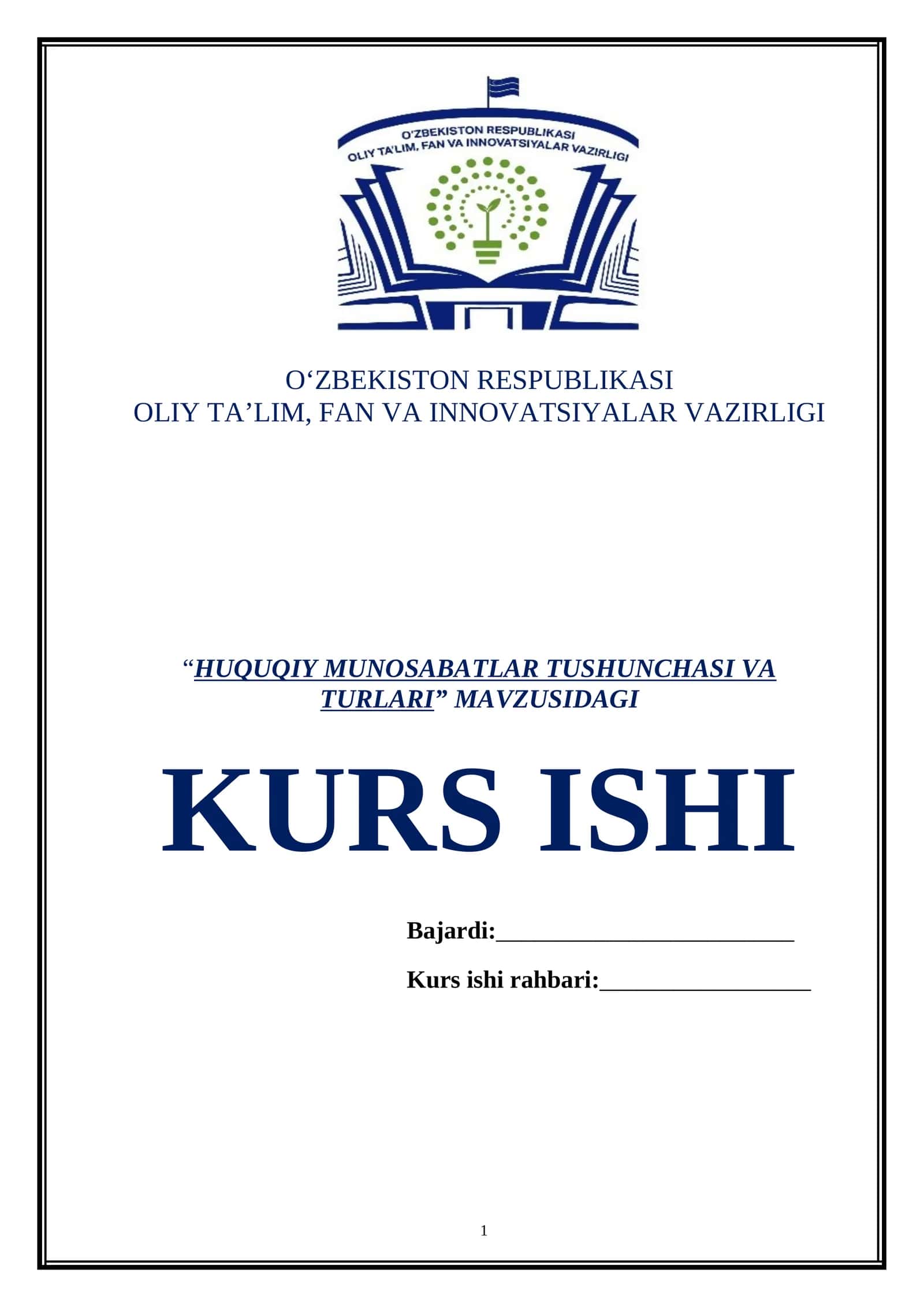 “HUQUQIY MUNOSABATLAR TUSHUNCHASI VA TURLARI” MAVZUSIDAGI KURS ISHI 1