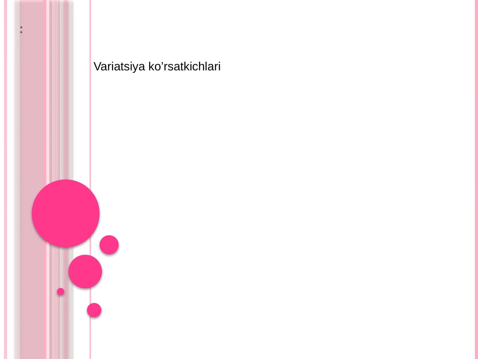 Variatsiya ko’rsatkichlari 1
