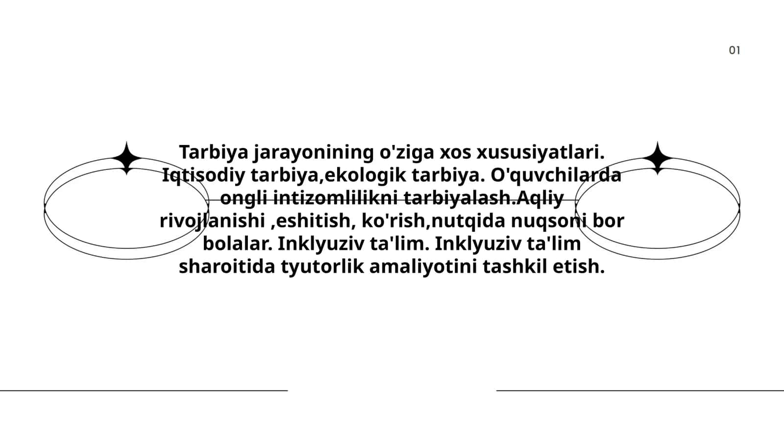 Tarbiya jarayonining o'ziga xos xususiyatlari 1