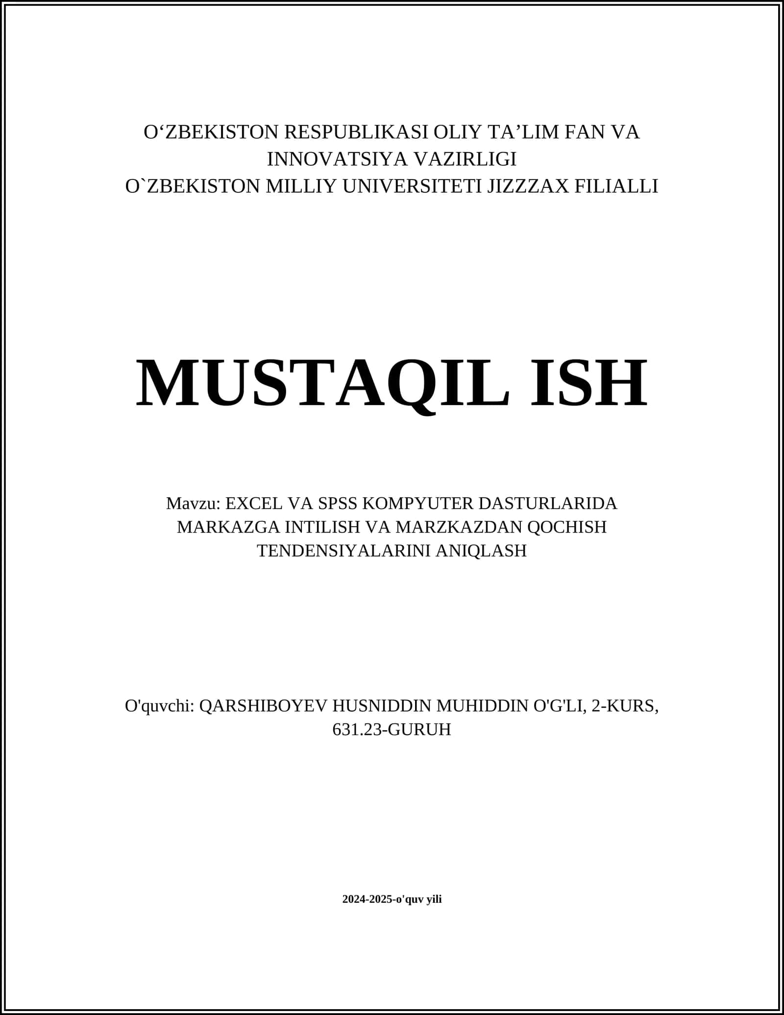 EXCEL VA SPSS KOMPYUTER DASTURLARIDA MARKAZGA INTILISH VA MARZKAZDAN QOCHISH TENDENSIYALARINI ANIQLASH 1