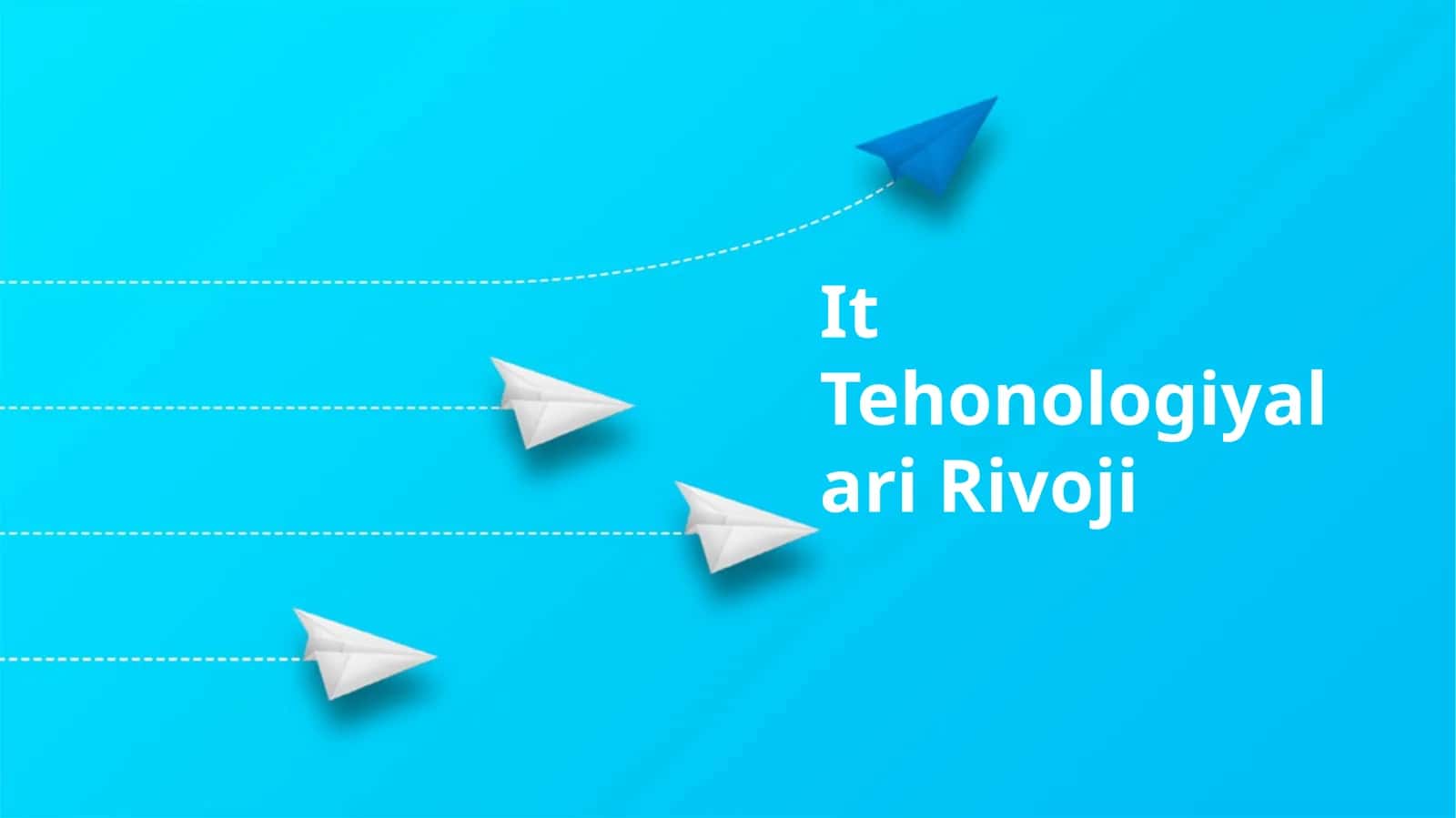 It Tehonologiyalari Rivoji 1