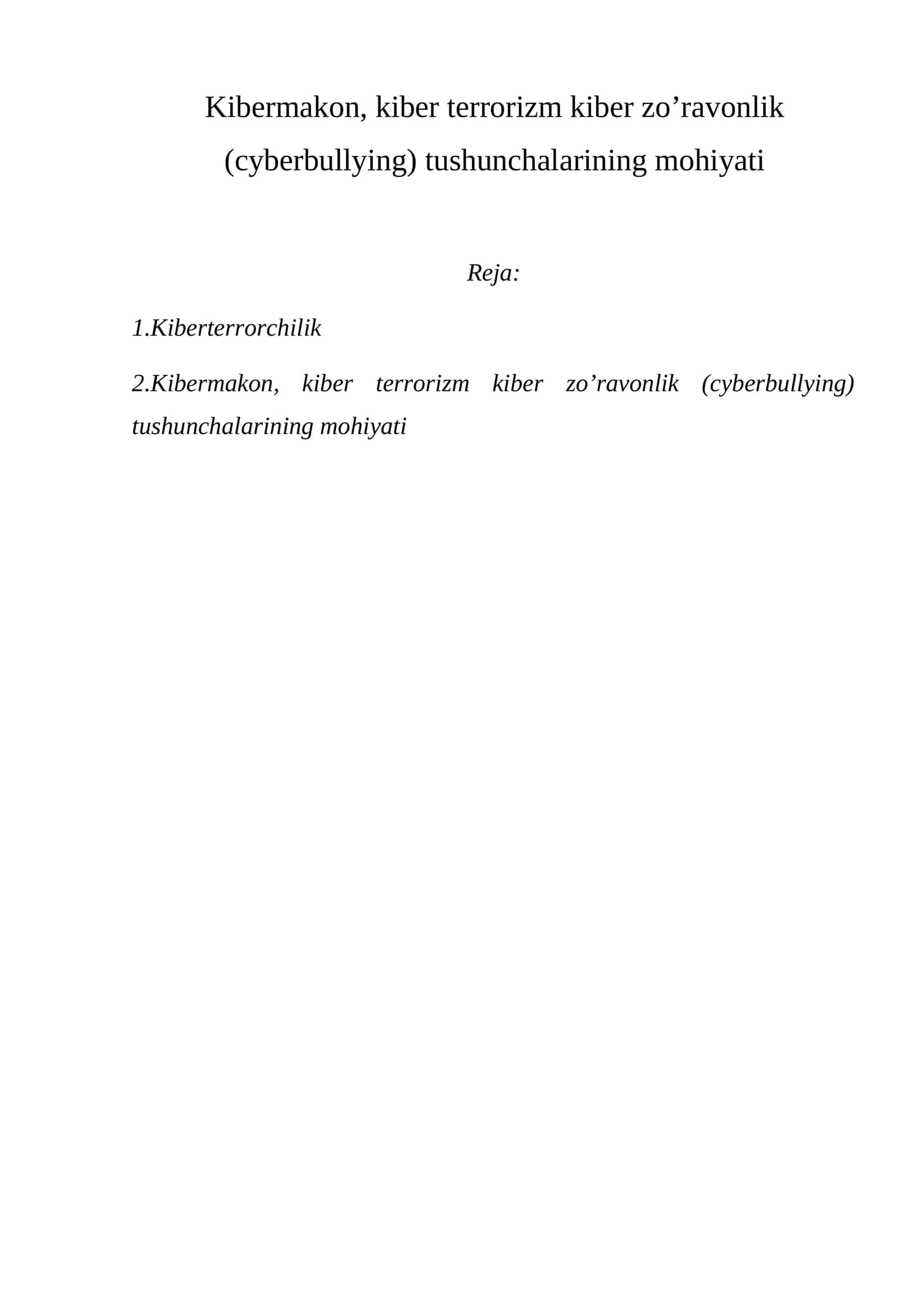 Kibermakon, kiber terrorizm kiber zo’ravonlik (cyberbullying) tushunchalarining mohiyati 1