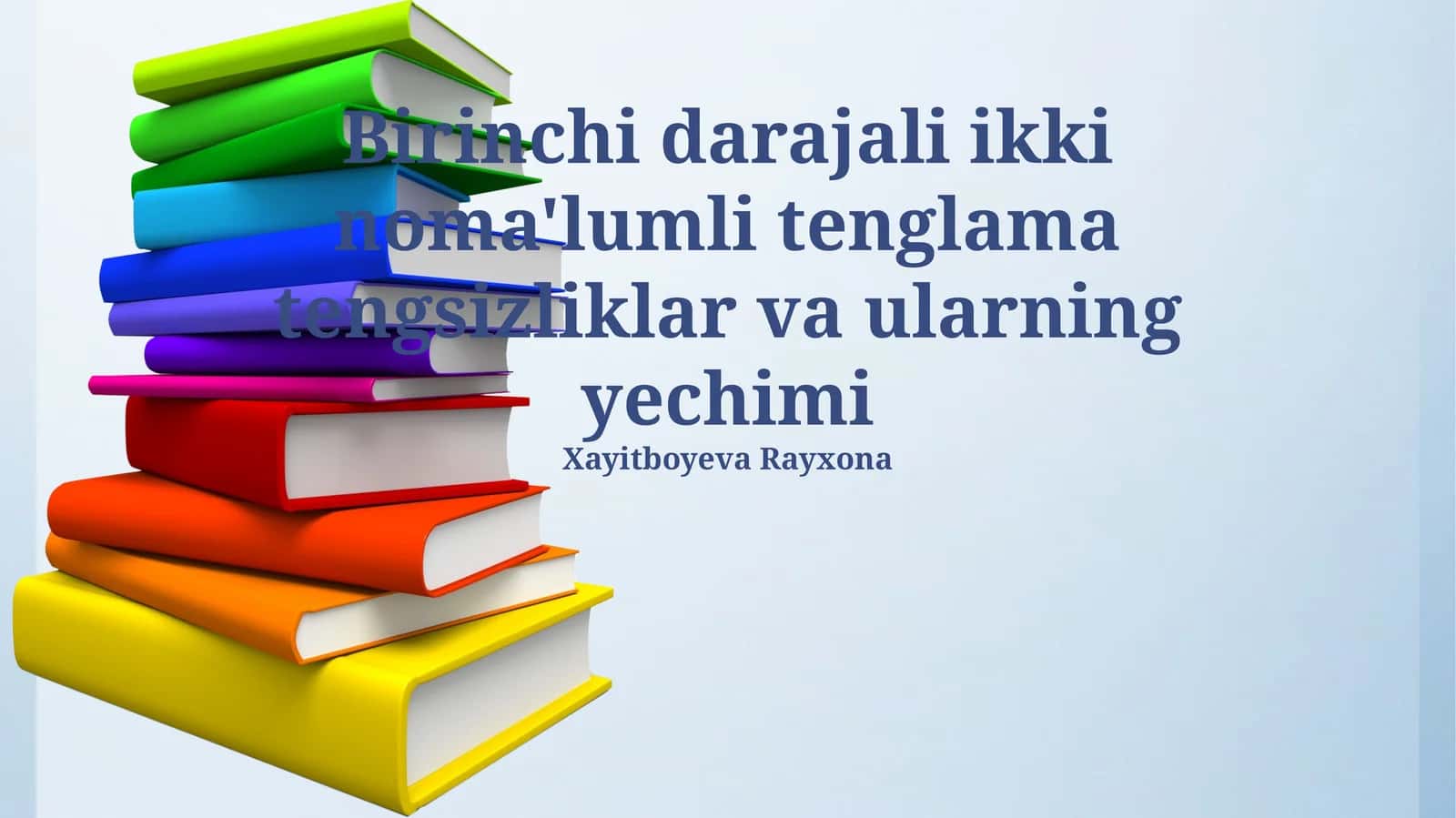 Birinchi darajali ikki noma'lumli tenglama tengsizliklar va ularning yechimi 1