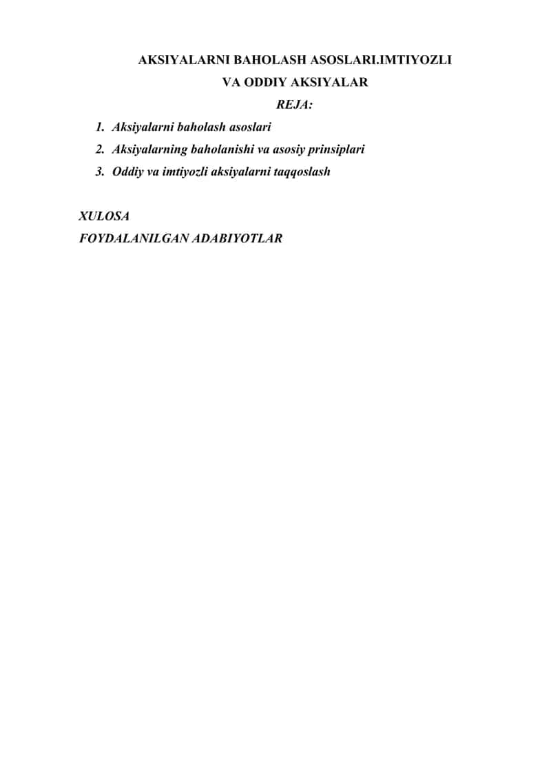 AKSIYALARNI BAHOLASH ASOSLARI.IMTIYOZLI VA ODDIY AKSIYALAR 1
