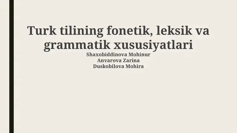 Turk tilining fonetik, leksik va grammatik xususiyatlari 1