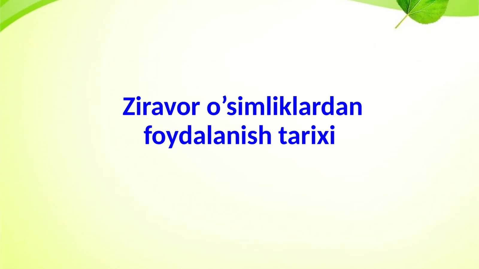 Qadimgi dunyo insonlarining ziravor o’simliklardan foydalanish tarixi 1